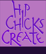 Click here to learn about Hip Chicks Create
